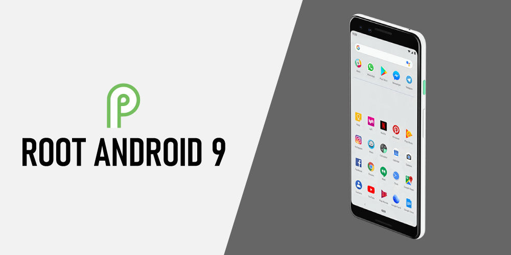 How to Root Android 9 - Advantages of a Rooted Android Phone