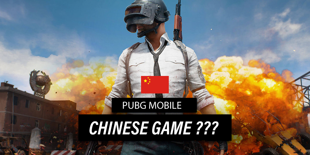 Is PUBG Mobile Chinese App? Origin of PUBG Mobile