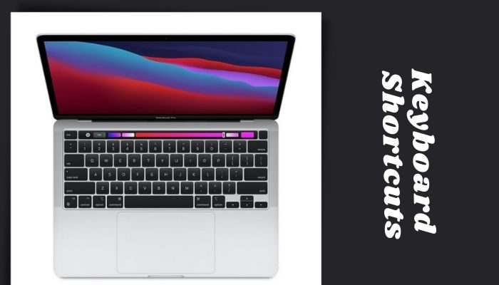 MacBook Keyboard Shortcuts - List of Useful Mac Shortcuts